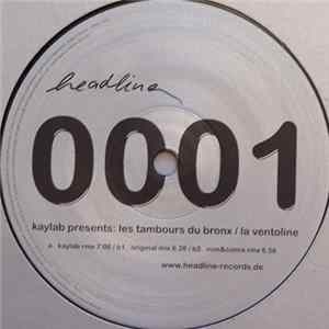 Kaylab - Les Tambours Du Bronx / La Ventoline FLAC