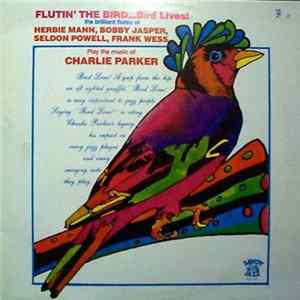 Herbie Mann, Bobby Jaspar, Seldon Powell, Frank Wess - Flutin' The Bird ... Bird Lives! FLAC