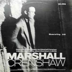 Marshall Crenshaw - Blues Is King FLAC