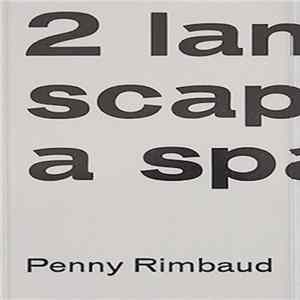 Penny Rimbaud - Two Landscapes And A Space FLAC