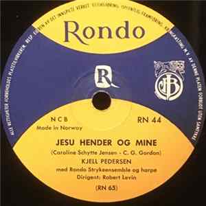 Kjell Pedersen - Jesu Hender Og Mine / Klippe Du Som Brast For Meg FLAC