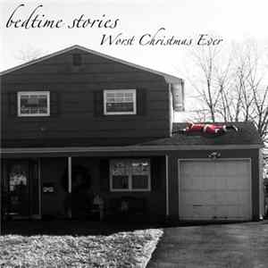 Bedtime Stories - Worst Christmas Ever FLAC