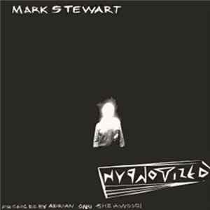 Mark Stewart - Hypnotized FLAC
