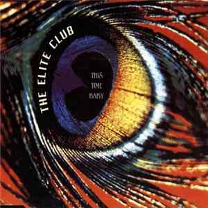 The Elite Club - This Time Baby FLAC
