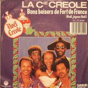 La Compagnie Créole - Bons Baisers De Fort De France (Noël, Joyeux Noël) FLAC