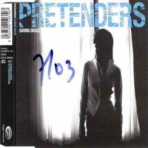 Pretenders - Saving Grace FLAC