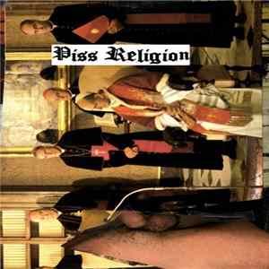 Priest In Shit - Piss Religion FLAC
