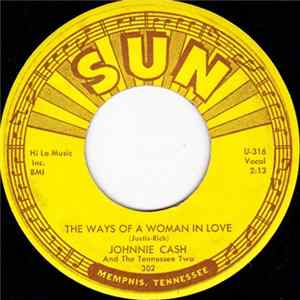 Johnnie Cash And The Tennessee Two - The Ways Of A Woman In Love FLAC