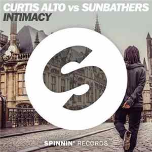 Curtis Alto Vs Sunbathers - Intimacy FLAC