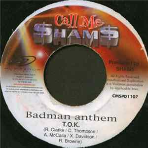T.O.K. - Badman Anthem FLAC