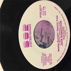 Jack Robertson - Bootie Bumpin' Dancin' Fool / Middle Of A Drought FLAC