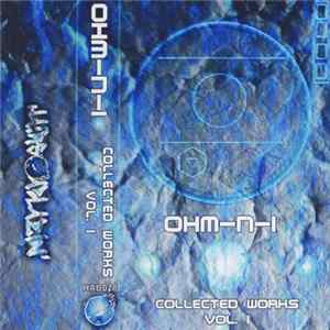 Ohm-N-I - Collected Works, Vol. 1 FLAC