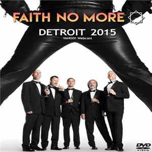 Faith No More - Detroit 2015 FLAC
