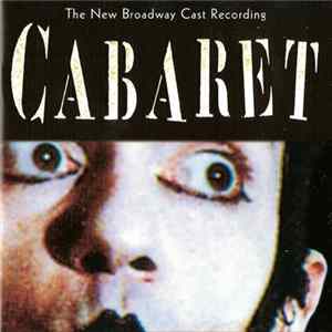 Various - Cabaret: The New Broadway Cast Recording FLAC