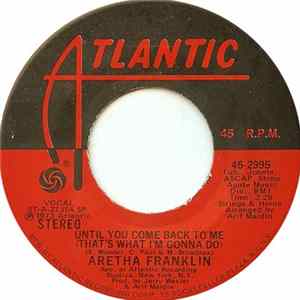 Aretha Franklin - Until You Come Back To Me (That's What I'm Gonna Do) FLAC