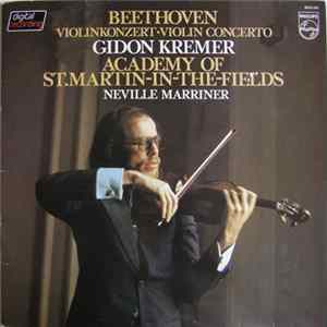 Beethoven, Gidon Kremer, Academy Of St.Martin-In-The-Fields, Neville Marriner - Violinkonzert • Violin Concerto FLAC