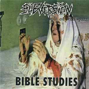 Subversion / Spazz - Bible Studies / Spazz FLAC