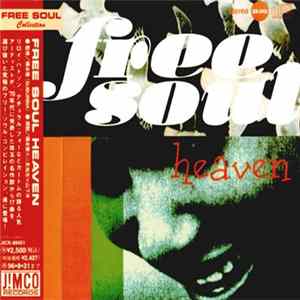 Various - Free Soul Heaven FLAC