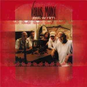 Varius Manx - Jest W Nim FLAC