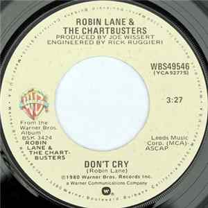 Robin Lane & The Chartbusters - Don't Cry / Waitin' In Line FLAC