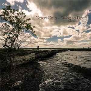 Goran Geto - Diving To Deep (Dub Techno Edition) FLAC