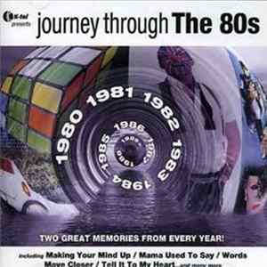 Various - Journey Through The 80s FLAC