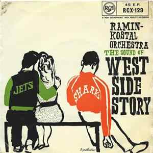 Ramin-Kostal Orchestra - The Sound Of West Side Story FLAC