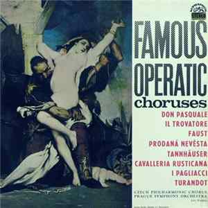 Czech Philharmonic Chorus, Prague Symphony Orchestra, Jiří Pinkas - Famous Operatic Choruses FLAC