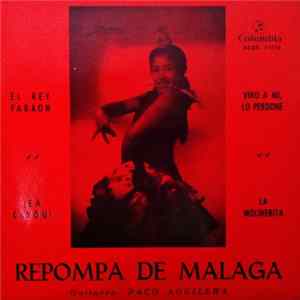 La Repompa de Málaga - El Rey Faraón / Vino A Mi, Lo Perdoné / ¡Ea Cayou! / La Molinerita FLAC