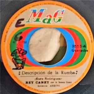 Rey Caney Con La Sonora Caney - Descripcion de La Rumba / Juramento FLAC