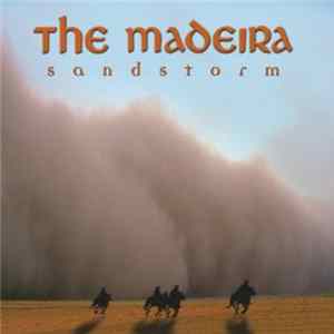 The Madeira - Sandstorm FLAC