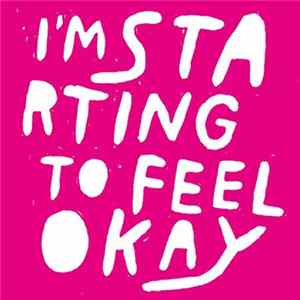 Various - I'm Starting To Feel Okay Volume 7 FLAC