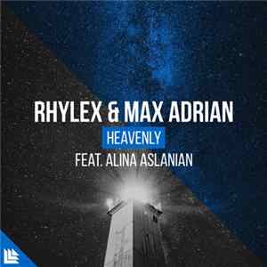 Rhylex & Max Adrian Feat. Alina Aslanian - Heavenly FLAC