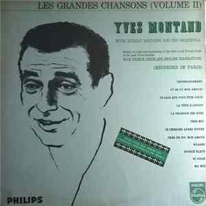 Yves Montand With Hubert Rostaing And His Orchestra - Les Grandes Chansons (Volume II) FLAC