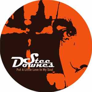 Stee Downes - Put A Little Love In My Soul FLAC