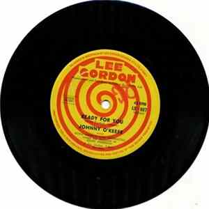 Johnny O'Keefe - Ready For You / Save The Last Dance For Me FLAC