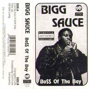 Bigg Sauce - Boss Of The Bay FLAC