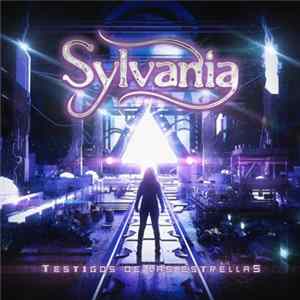 Sylvania - Testigos De Las Estrellas FLAC