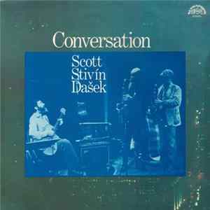 Scott, Stivín, Dašek - Conversation FLAC