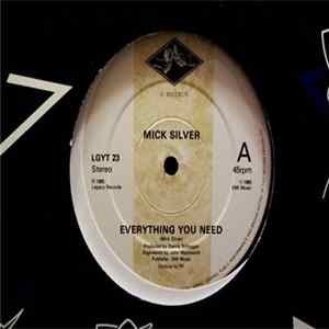 Mick Silver - Everything You Need FLAC