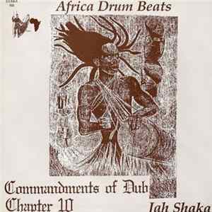 Jah Shaka - Africa Drum Beats: Commandments of Dub Chapter 10 FLAC