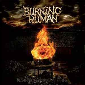 Burning Human - Resurrection Through Fire FLAC