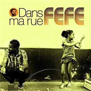 Féfé - Dans Ma Rue FLAC
