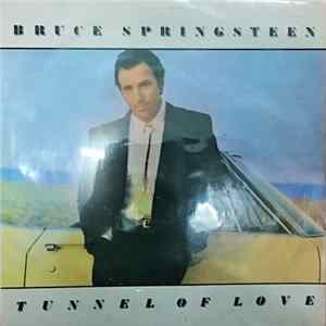 Bruce Springsteen - Tunnel Of Love FLAC