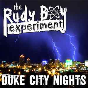 The Rudy Boy Experiment - Duke City Nights FLAC