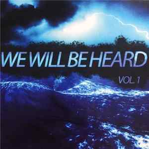 Various - We Will Be Heard - Vol. 1 FLAC