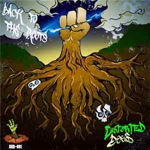 Distorted Dogs - Back To The Roots FLAC