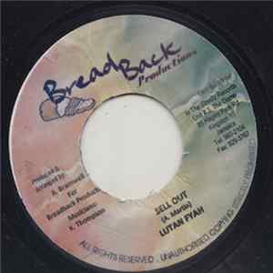 Lutan Fyah / Mr. Murray - Sell Out / Nuh Me That FLAC