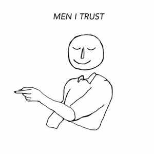 Men I Trust - Men I Trust FLAC