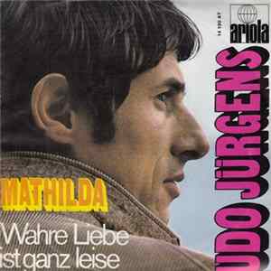 Udo Jürgens - Mathilda / Wahre Liebe Ist Ganz Leise FLAC